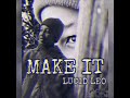 Make It Lucid Leo mp3
