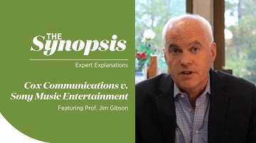 The Synopsis - Cox Communications v. Sony Music Entertainment