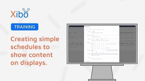Creating simple schedules to show content on Displays