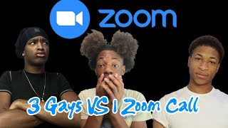 3 Gays vs 1 Zoom Call @lifeofjeo and @ChaosChriz