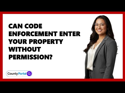 Can A Code Enforcement Officer Enter Private Property