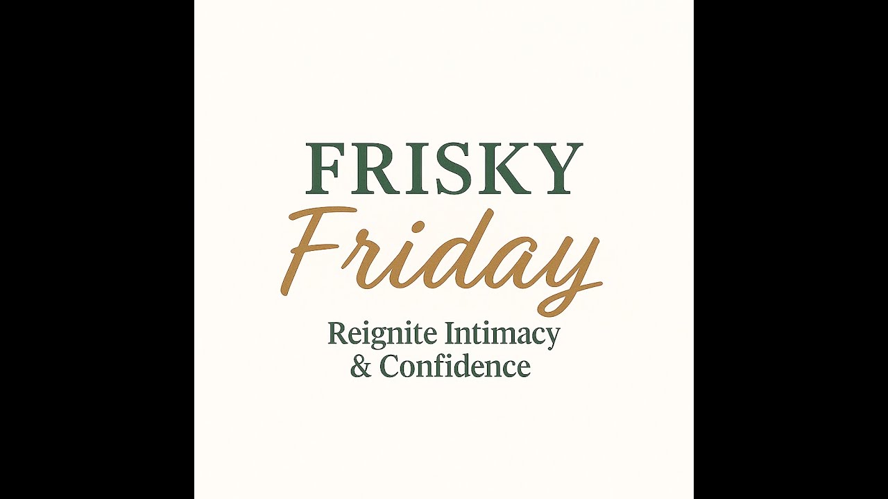 Topic: Confidence, Connection & Hormones — Understanding Your Body and Reclaiming Desire Naturally