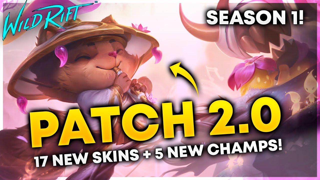 WILD RIFT PATCH 2.0 FULL BREAKDOWN! (SEASON 1) 17 NEW SKINS, 5 NEW CHAMPS, NEW FEATURES & MORE!