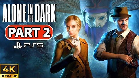 Alone in The Dark (2024) Full Game Walkthrough Part 2 | PS5 (4k)