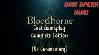 Bloodborne (PS5) | Full Playthrough [No Commentary] Saw Spear run