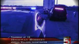 Upcoming Investigation: Highway Robbery