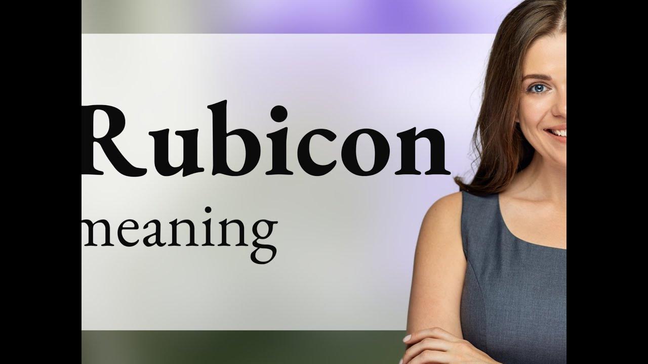 Rubicon RUBICON meaning YouTube