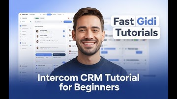 Intercom CRM Tutorial for Absolute Beginners