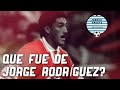 ¿Qué fue de Jorge Rodriguez?