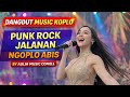 PUNK ROCK JALANAN – DANGDUT KOPLO NGOPLO ABIS 🔥 | AULIA MUSIC COMELL