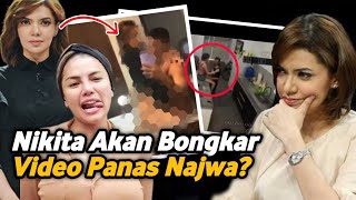 Mulai Memanas ‼️Nikita Mirzani Ancam Bocorkan Video Syur Najwa Shihab Saat di Hotel Main Dg Pejabat