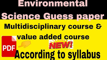 Ist semester Guess | Environmental Science Value added And Multidisciplinary course | previous paper