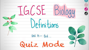 Top IGCSE Biology Definitions You Must Know (Chapters 14-21) | Exam Revision Guide 2025