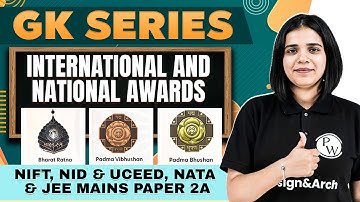 General Knowledge | International and National Awards | NIFT, NID & UCEED, NATA & JEE MAINS PAPER 2A