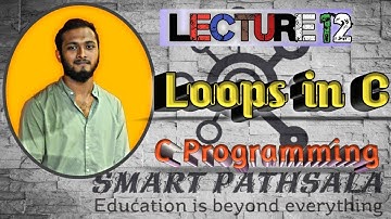 Loops in C Programming || Part 1 || For Loop|| Codeblocks :: IDE || Smart Pathshala