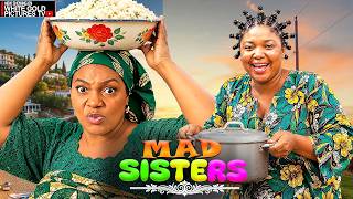 MAD SISTERS - QUEEN OKOYE - EKENE UMENWA -  LATEST 2026 NIGERIAN MOVIES  #trending #movie