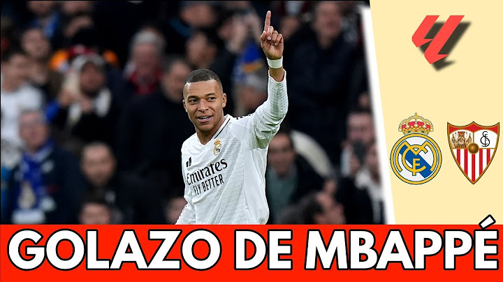 GOLAZO DE MBAPPÉ pone arriba al REAL MADRID 1-0 vs SEVILLA en el BERNABÉU | La Liga