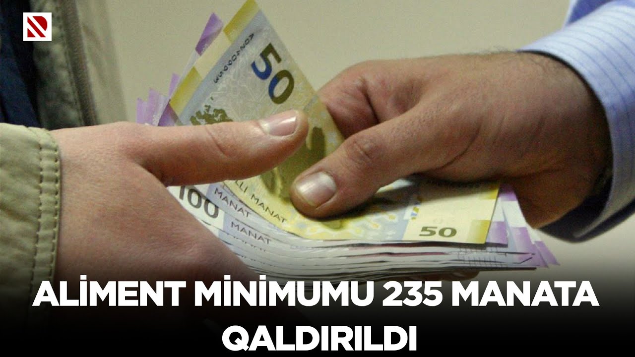 Aliment minimumu 235 manata qaldırıldı - Hazırda ölkə üzrə 160 mindən çox uşağa aliment kəsilib