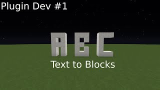 Text to Blocks Plugin | Minecraft Plugin Dev #1