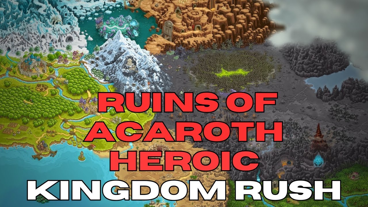 How To Easy Beat "Heroic"  Ruins of Acaroth Level in Kingdom Rush - How To Beat Game