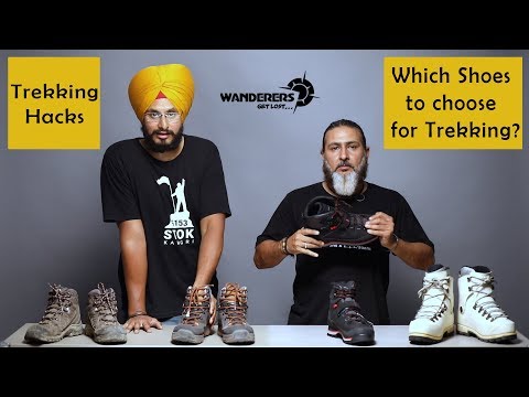 How to Choose Trekking Shoes | Trekking
