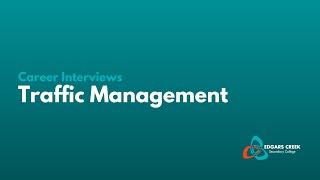 Career Interviews | Traffic Management