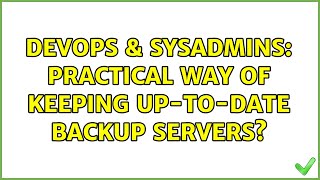 Famous DevOps & SysAdmins: Practical way of keeping up-to-date backup servers? Net Worth