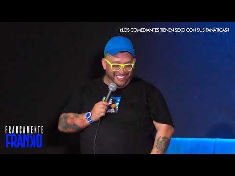 Francamente Franko: ¿Los comediantes tienen sexo con sus fanáticas?