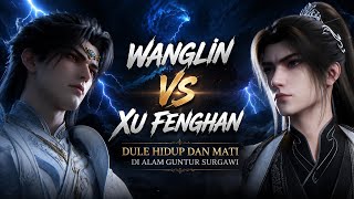 RI EPISODE 149_ WANGLIN AND XU FENGHAN'S FIERCE BATTLE!! A LIFE-OR-DEATH DUEL‼️