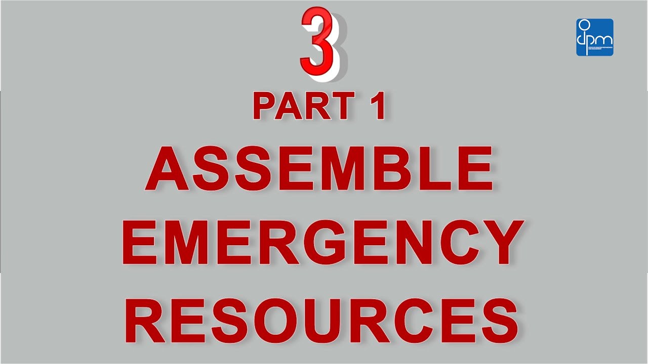 3 Part1 Assemble Emergency Resources - YouTube
