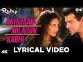 Akhiyaan milaoon kabhi lyrical raja  sanjay kapoor  madhuri dixit  alka yagnik udit narayan