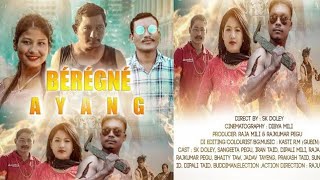 BÉRÉGNÉ AYANG||1episode Missing full movie|| Sk doley official||@themirirockstar956