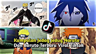I'M BACK! Kumpulan Jedag Jedug Naruto & Boruto Terbaru Viral Tiktok
