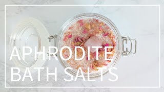 APHRODITE GODDESS BATH SALTS - PAGANISM