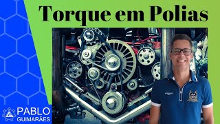 Torque em polias – Cálculo pela Potência e Rotação