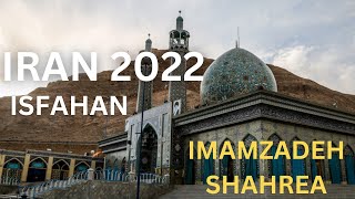 Iran 2022 Isfahan Walk With Me In The Historic Imamzadeh Of Isfahan