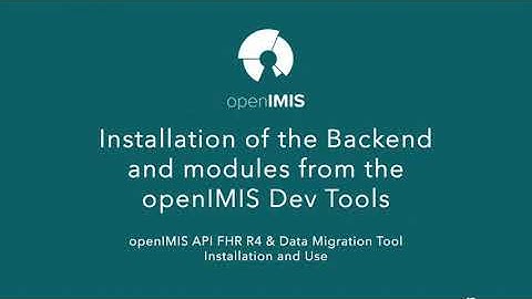 openIMIS FHIR R4 API & Data Migration Tool - Installation and Use