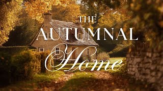 The Autumnal Home • Decor Ideas & Inspiration • Relaxing Piano Cafe Playlist Music • TV Background