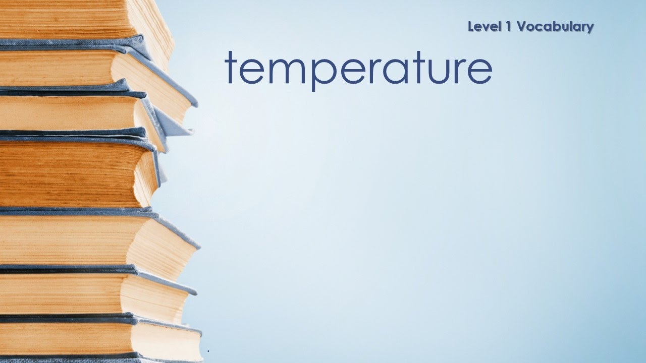 Level 1 Vocabulary Temperature Definition Meaning YouTube