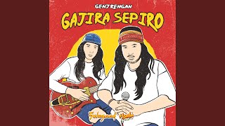 Gaji Ra Sepiro (Genjrengan)