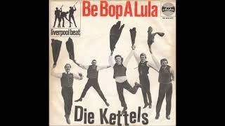 Die Kettels - Be Bop A Lula 1965