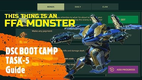 WAR ROBOTS DSC BOOT CAMP EVENT || TASK-5 || GUIDE