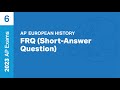 6 | FRQ (SAQ) | Practice Sessions | AP European History