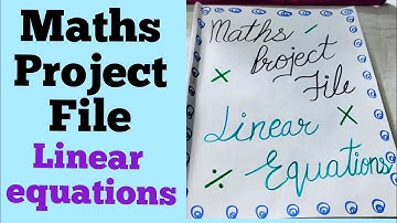 maths project file/linear equations project file/maths project file/linear equations project class12
