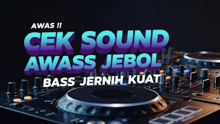 Download Lagu DJ CEK SOUND FULL BASS • COCOK BUAT TEST SUBWOOFER MP3