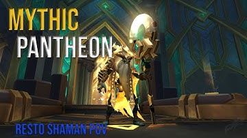 Skill Issue vs Mythic Pantheon - Resto Shaman PoV