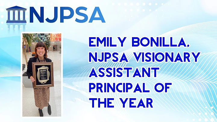 Emily Bonilla, NJPSA Visionary Assistant Principal...