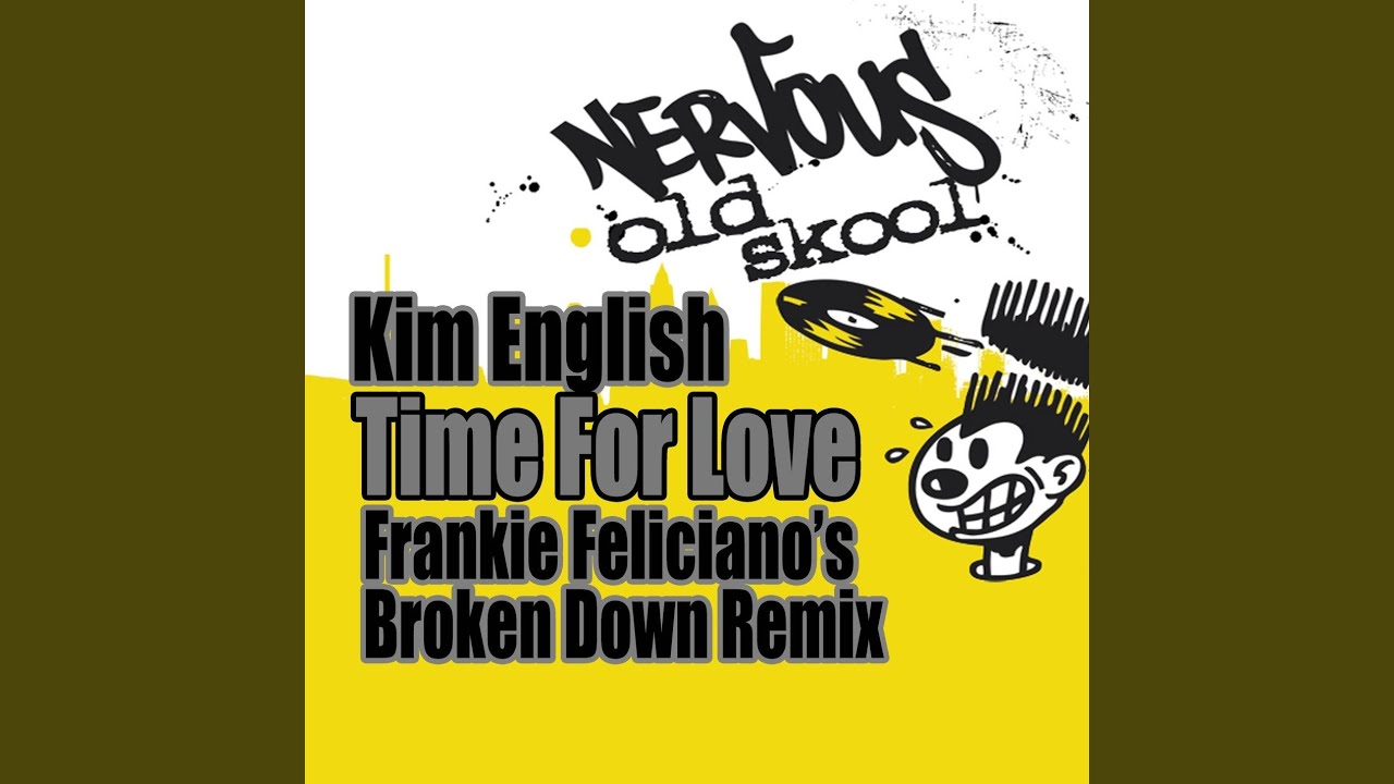 Time For Love (Frankie Feliciano's Nervous Remix)