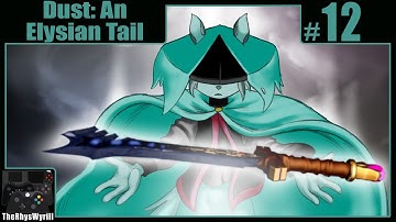 Dust: An Elysian Tail Playthrough | Part 12