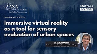 #LearnESG Immersive virtual Reality as A Tool for Sensory Evaluation of Urban Spaces #MattersAcademy